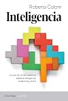 Inteligencia: Lo que de verdad sabemos sobre la inteligencia: evidencias y mitos