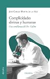 Complicidades divinas y humanas: Una semblanza del Dr. Cofiño