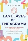 Las llaves del Eneagrama: Cómo reconectar con las cualidades esenciales de cada tipo de personalidad