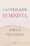 La civilización feminista