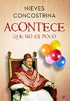 Acontece que no es poco