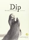Dip : más allá de la oscuridad