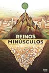 Reinos minúsculos (IDEAKA)