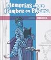 Memoirs of a Man in Pajamas, Vol. 1