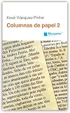 Columnas de papel 2. Na terramar das causas para que a vida siga. 1993-2012 (Galician Edition)
