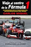 Viaje al centro de la Fรณrmula 1 (Spanish Edition)