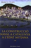 La construcció naval a Catalunya a l'Edat Mitjana