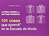 101 cosas que aprendí en la Escuela de Moda