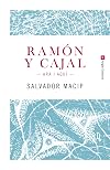 Ramón y Cajal : ara i aquí