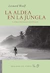 ALDEA EN LA JUNGLA Y OTRAS HISTORIAS ORIENTALES