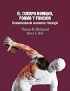 El Cuerpo Humano Forma y Función