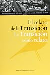 El relato de la transición : la transición como relato