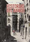 HISTORIAS DEL BARRIO 02 CAMINOS