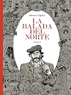 La balada del norte. Tomo 1