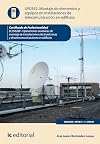 Montaje de elementos y equipos en instalaciones de telecomunicaciones en edificios (UF0542)
