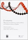 El retorno : migración económica y exilio político en América Latina y España