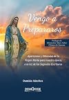 Vengo a Prepararos: Apariciones y Mensajes de la Virgen María para nuestra época, a la luz de las Sagradas Escrituras: 13 (Nazaret)