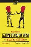 La edad de oro del boxeo