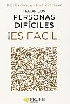 Tratar con personas díficiles ¡Es fácil!