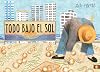 Todo bajo el sol