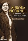 Aurora Picornell (1912-1937): De la història al símbol