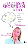 TUS DESEOS TE ESTAN ESPERANDO (Spanish Edition)