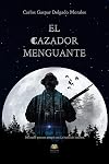 El cazador menguante