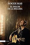 El dolor de la bellesa (EMPURIES NARRATIVA)