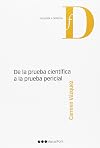 De la prueba científica a la prueba pericial