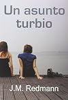 UN ASUNTO TURBIO