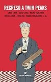 Regreso a Twin Peaks