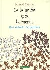 En la unión está la fuerza