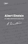 Albert Einstein, el libro definitivo de citas