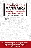 Inteligencia matemática : descubre al matemático que llevas dentro