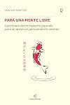 Para una mente libre (Spanish Edition)