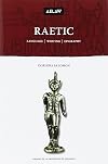 Raetic: Language, writing, epigraphy