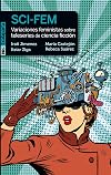 SCI-FEM: Variaciones feministas sobre teleseries de ciencia ficciΓ³n (POLTSIKO) (Spanish Edition)