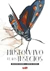 MUSEO VIVO DE LOS INSECTOS