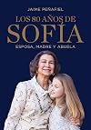Los 80 años de Sofía: Esposa, madre y abuela / Sofía's 80 Years: Wife, Mother, and Grandmother (Ocio y entretenimiento) (Spanish Edition)