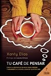 Tu Café de Pensar (Spanish Edition)