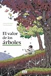 EL VALOR DE LOS ARBOLES