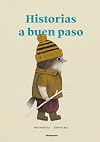 Historias a buen paso / Well-Paced Stories