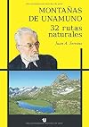 Montañas de Unamuno. 32 rutas naturales