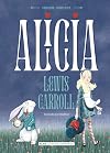 Alicia: Edición completa (Clásicos ilustrados) (Spanish Edition)