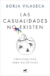 Las casualidades no existen / There Are No Coincidences (Spanish Edition)