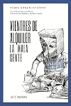 Vientres de alquiler. La mala gente.
