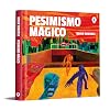 Pesimismo mágico