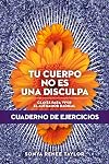 Tu cuerpo no es una disculpa [Próxima aparición]
