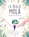 La regla mola (si saps com funciona) (Menstruita)