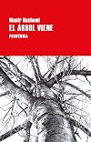 El árbol viene